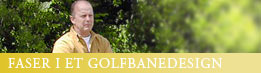 Faser i et golfbanedesign